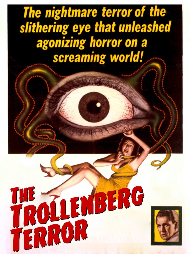 'The nightmare terror of the slithering eye that unleashed agonizing horror on a screaming world!'